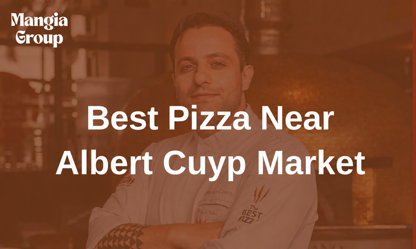 Best Pizza Albert Cuyp Market