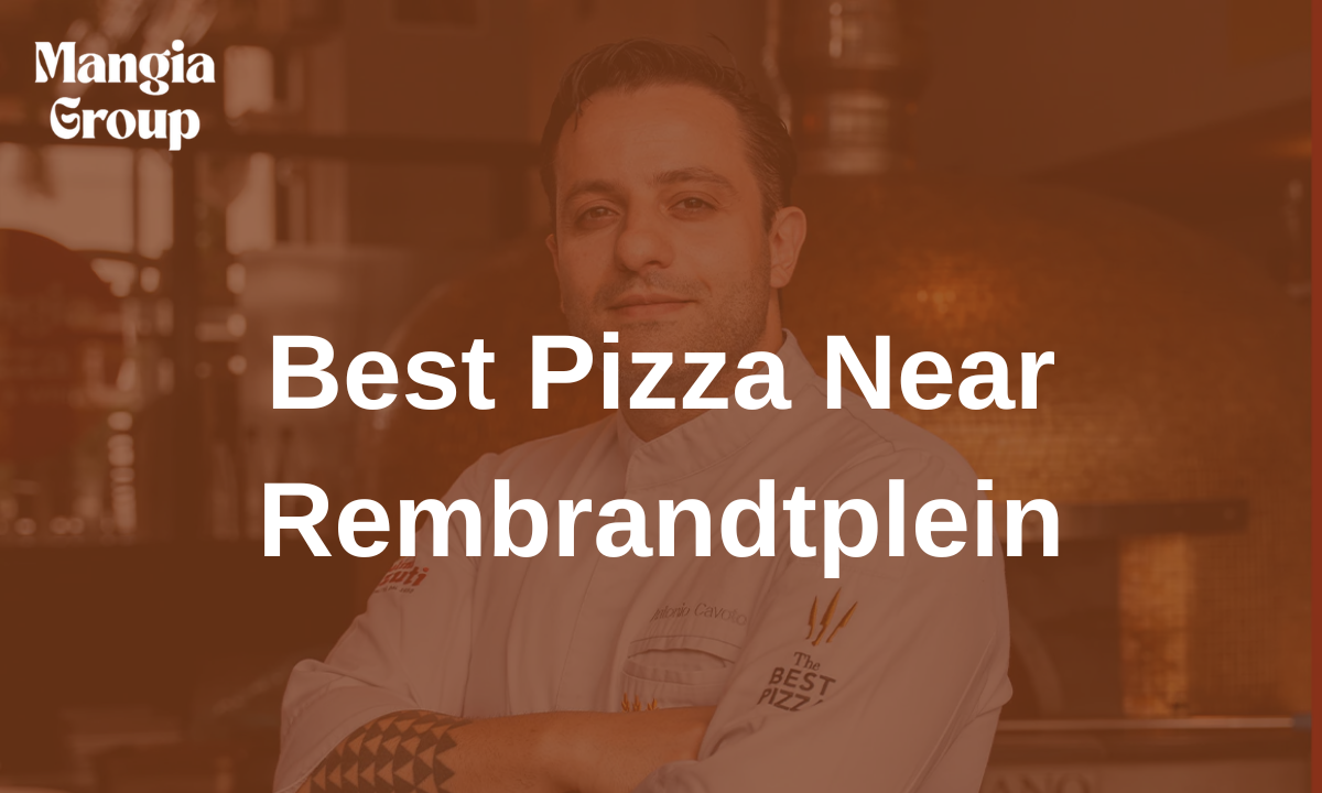 Best Pizza Near Rembrandtplein