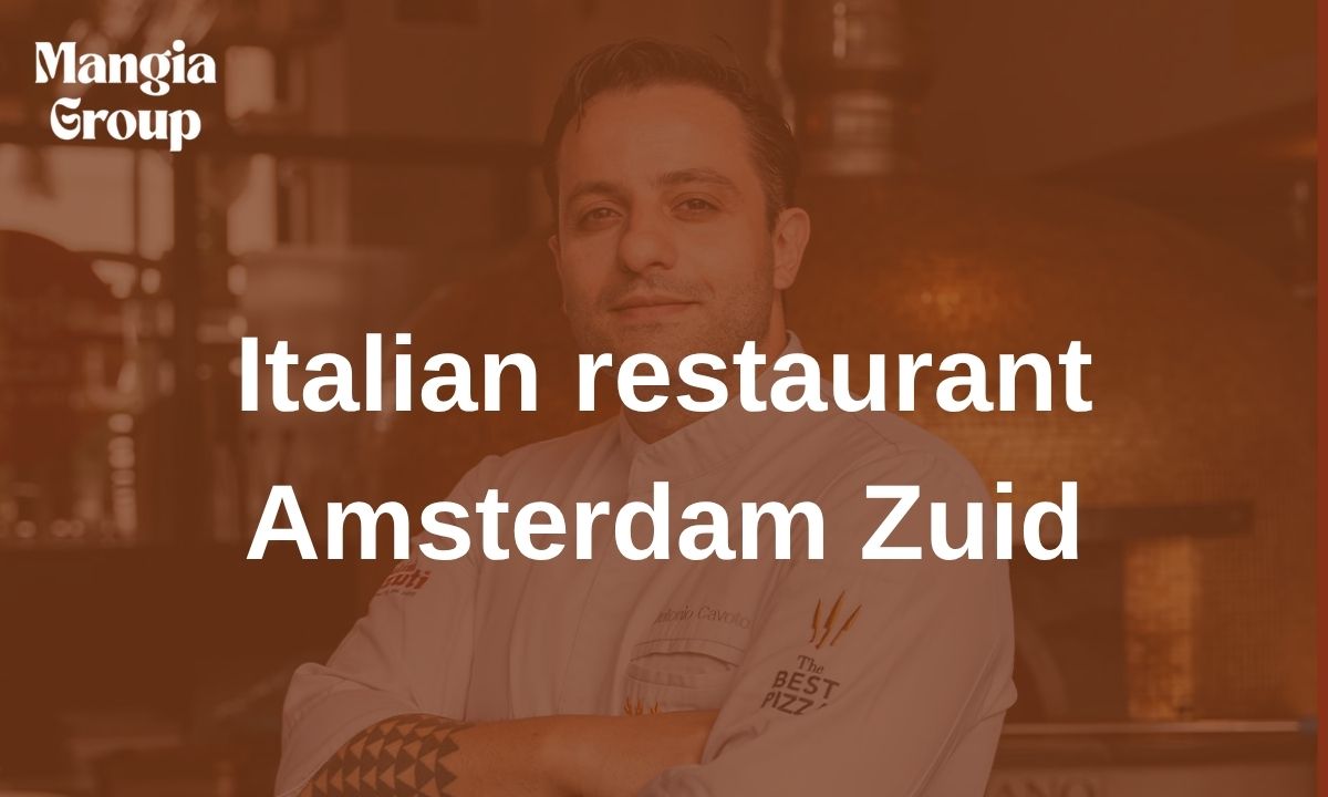 Italian restaurant Amsterdam Zuid