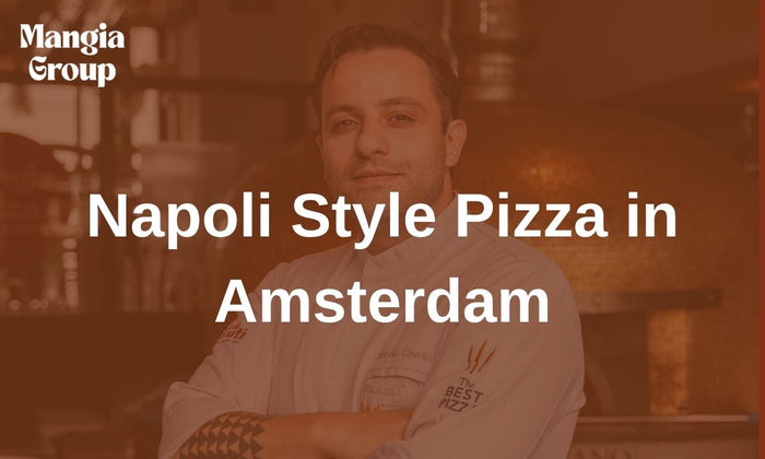 Napoli Style Pizza in Amsterdam