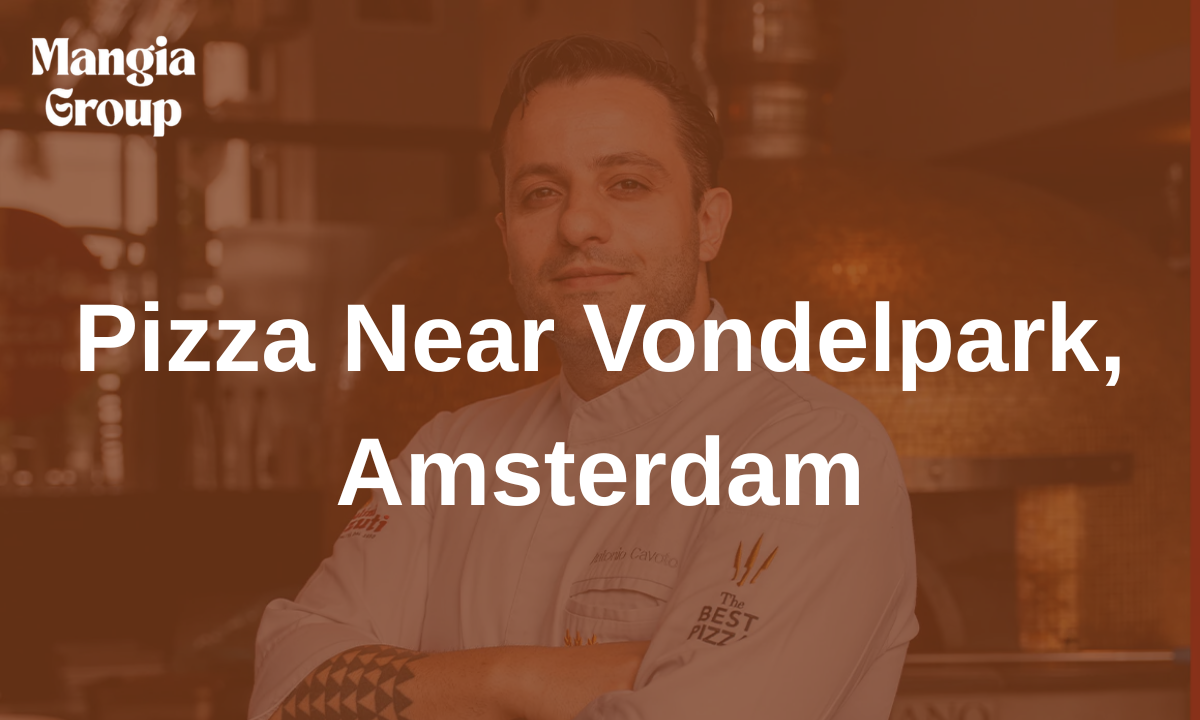 Pizza Near Vondelpark, Amsterdam
