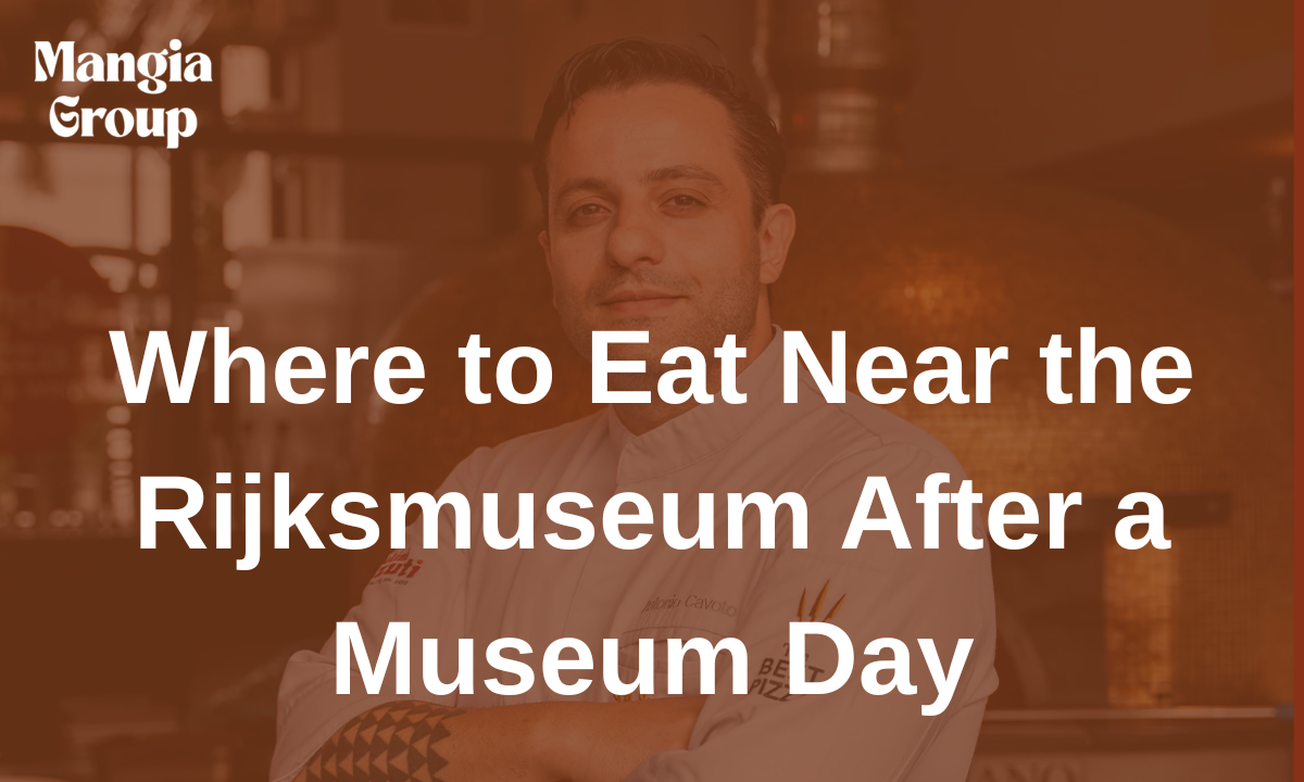 Where to Eat Near the Rijksmuseum After a Museum Day